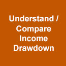 Understand compare income drawdown